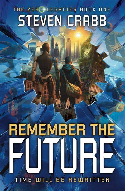 Remember The Future: Time Will Be Rewritten