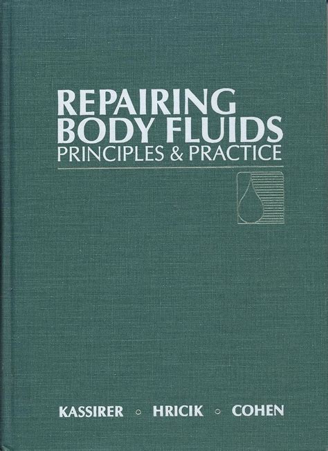 Repairing Body Fluids: Principles and Practice