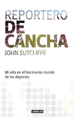 Reportero de Cancha.