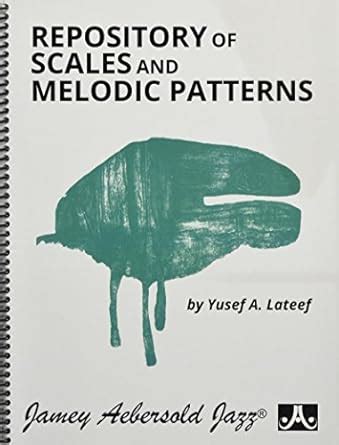 Repository of Scales and Melodic Patterns