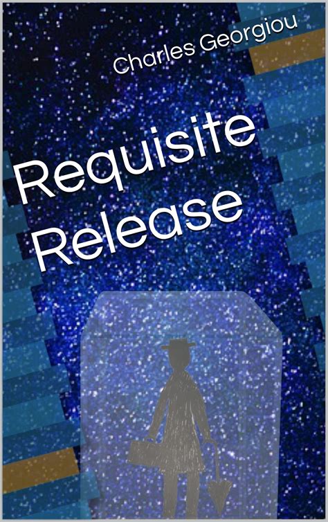 Requisite Release