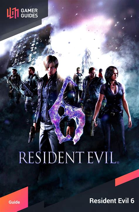 Resident Evil 6 Game Guide
