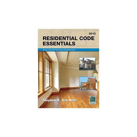 Residential Code Essentials, 2015 edition