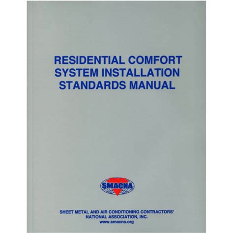 Residential Comfort System Installation Standards Manual