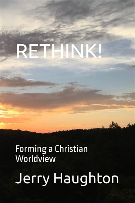Rethink: Forming a Christian Worldview