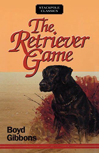 Retriever Game (Stackpole Classics)