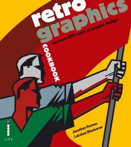 Retro Graphics Cookbook /anglais