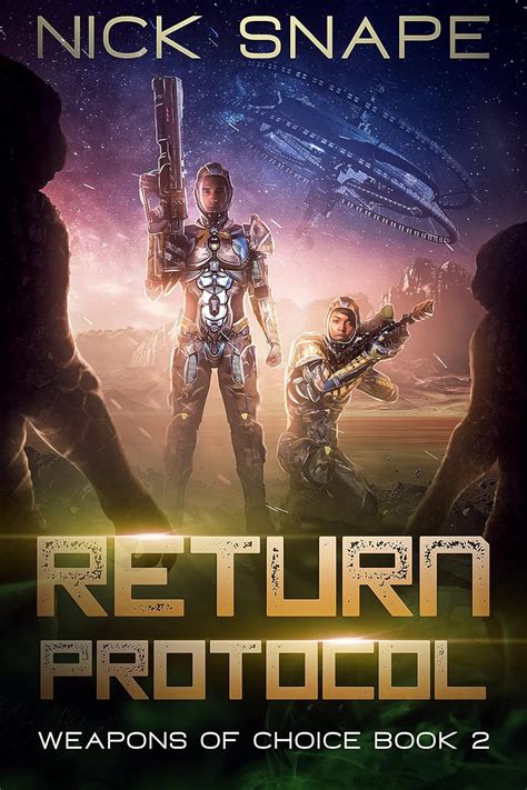 Return Protocol (Weapons of Choice, #2)