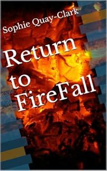 Return to FireFall (FireFall Trilogy)