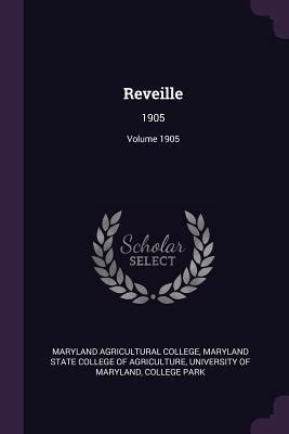 Reveille Volume 1905