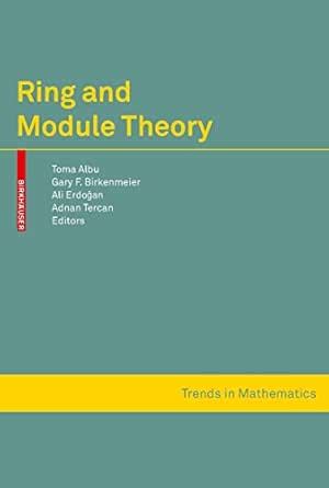 Ring and Module Theory (Trends in Mathematics)