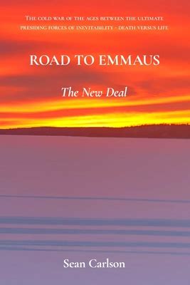Road To Emmaus: The New Deal