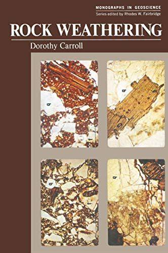 Rock Weathering (Monographs in Geoscience)
