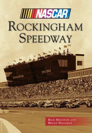 Rockingham Speedway (NASCAR Library Collection)