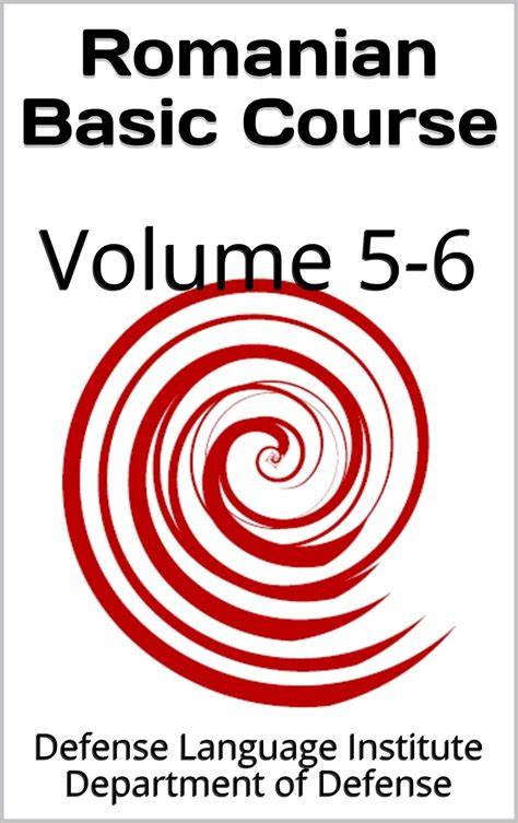 Romanian Basic Course: Volume 5-6 (Language)