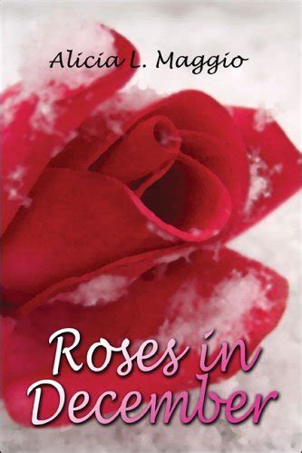 Roses in December