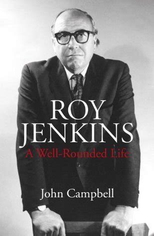 Roy Jenkins: A Well-Rounded Life