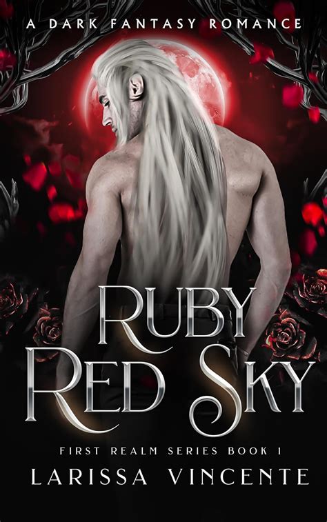 Ruby Red Sky (The First Realm)