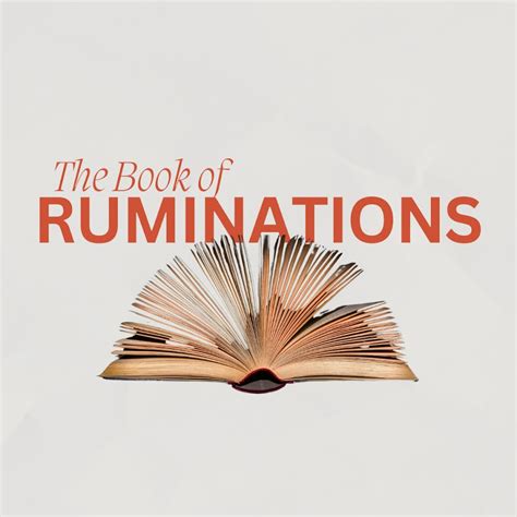 Ruminations