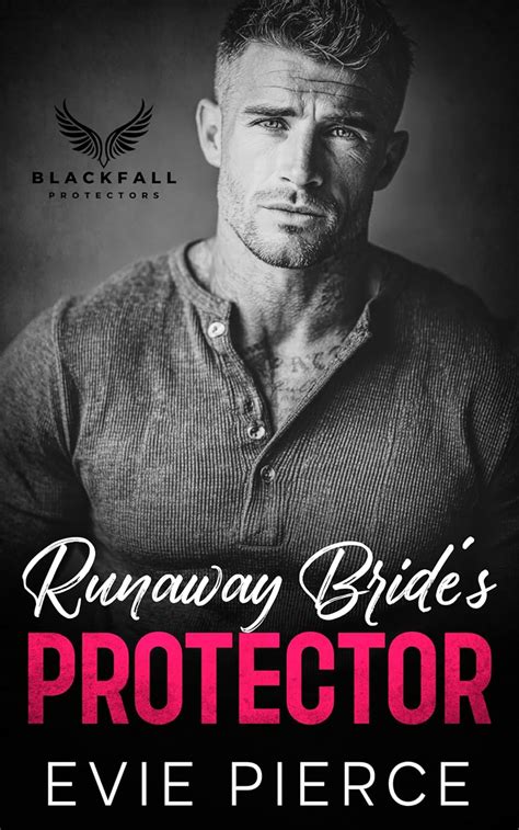 Runaway Bride's Protector (Blackfall Protectors)
