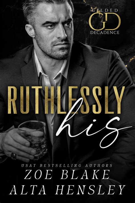 Ruthlessly His