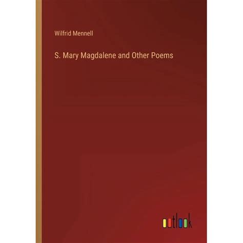 S. Mary Magdalene and Other Poems