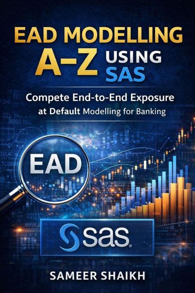 SAS EAD Modelling- A to Z of EAD Modelling using SAS