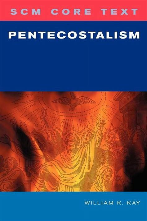 SCM Core Text: Pentecostalism