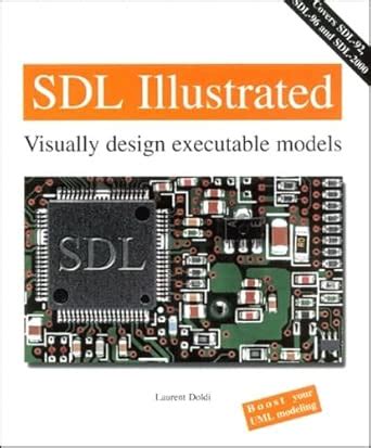 SDL Illustrated - Visually design executable models.