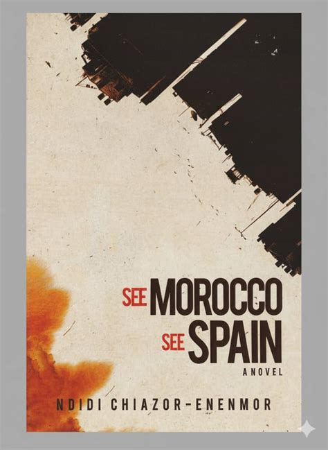 SEE MOROCCO SEE SPAIN