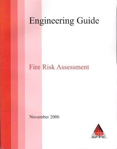SFPE Engineering Guide to Fire Risk Assessment