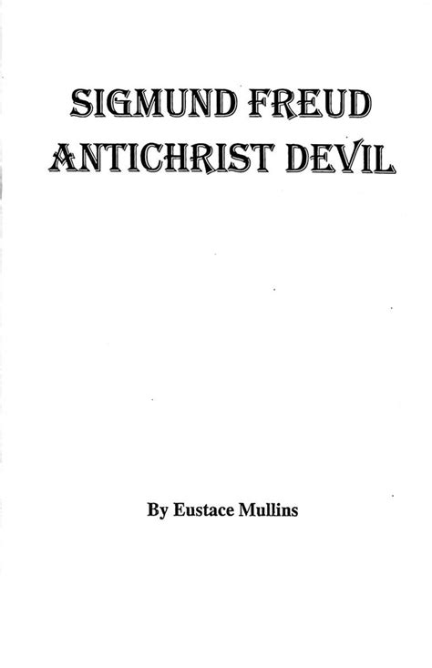 SIGMUND FREUD - ANTICHRIST DEVIL