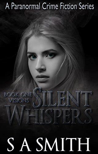 SILENT WHISPERS