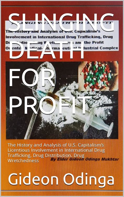 SLINGING DEATH FOR PROFIT
