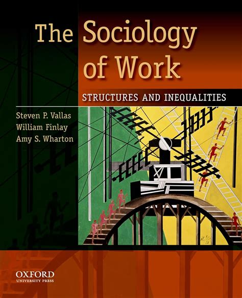 SOCIOLOGY OF WORK: Structures and Inequalities