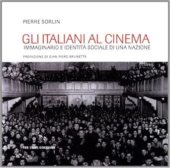 SORLIN PIERRE - ITALIANI AL CI
