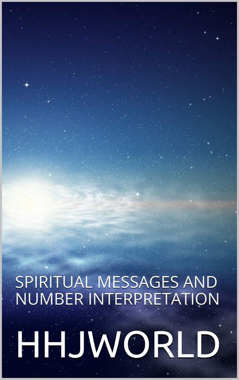 SPIRITUAL MESSAGES AND NUMBER INTERPRETATION