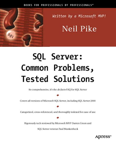 SQL Server: Common Problems, Tested Solutions