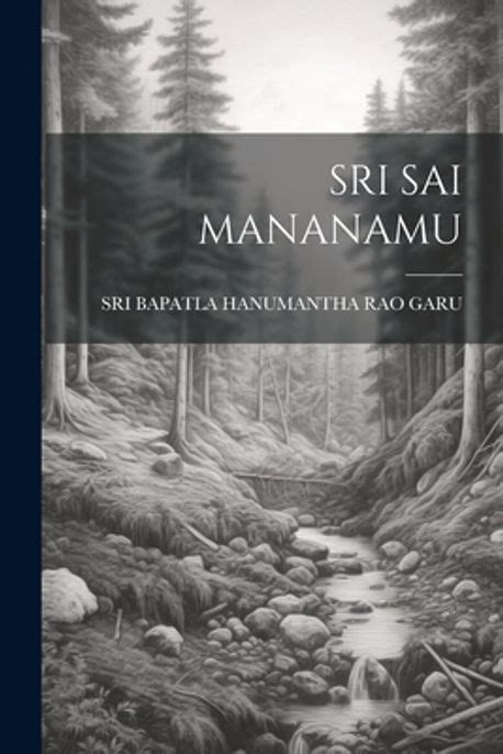 SRI SAI MANANAMU (Telugu Edition)