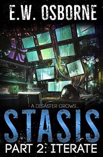 STASIS: Part 2: Iterate