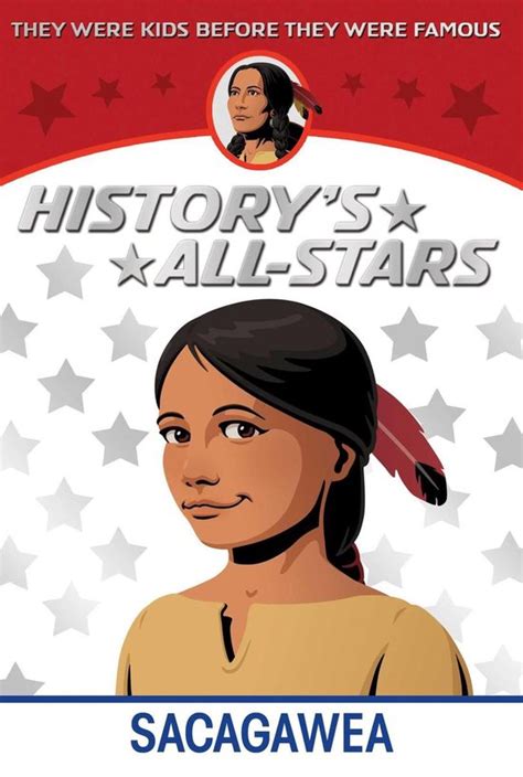Sacagawea (History's All-Stars)