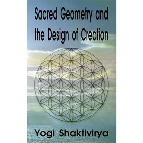 Sacred Geometry: Designs of Creation