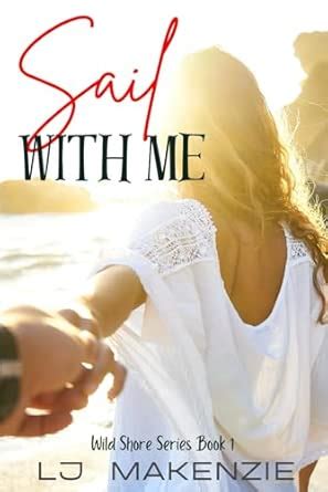 Sail With Me (Wild Shore)