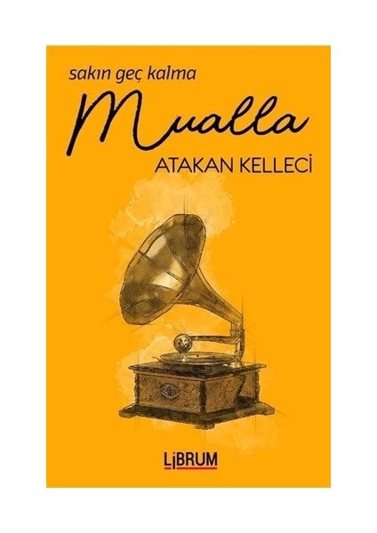 Sakin Gec Kalma Mualla