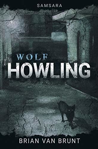 Samsara: Wolf Howling