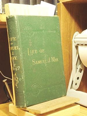 Samuel Joseph May And...