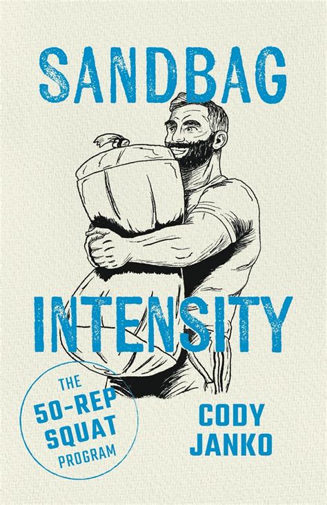 Sandbag Intensity: The 50-Rep Squat Program