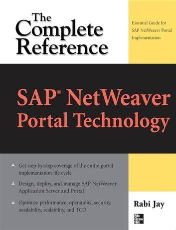 Sap® NetWeaver Portal Technology: The Complete Reference