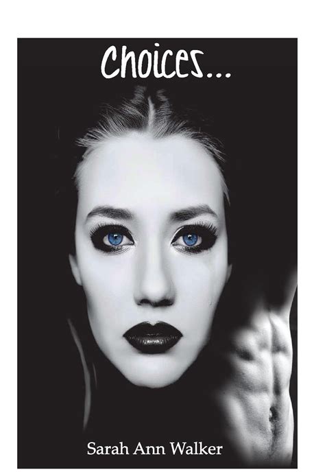Sara; Choices