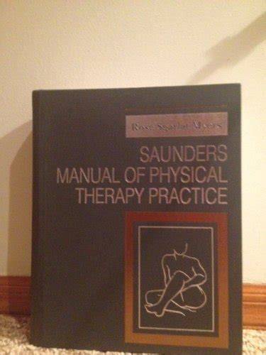 Saunders Manual of Physical Therapy Practice